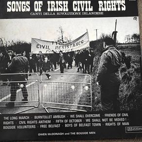 Owen McDonagh and The Bogside Men, Songs of Irish Civil Rights, Irish Folk and History