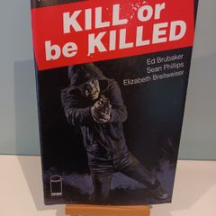 Kill or be Killed: Graphic Comic book