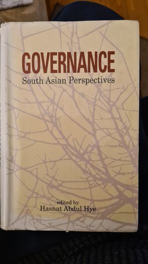 Governance. South Asian Perspective. Edited By Hasnat Abdulhye. Hardback With Dustjacket In Good Condition.
