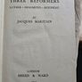 Three Reformers. Luther. Descartes- Rosseau. By Jacques Maritain. 1944 Hardback In Good Condition. Image 2