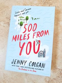500 Five Hundred Miles From You - Jenny Colgan (Paperback, William Morrow 2020)