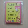 Taco Cat Goat Cheese Pizza Promo Demo Card Game 2020 BRAND NEW Image 2
