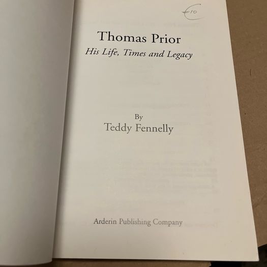 Thomas Prior - His Life, Times and Legacy. Royal Dublin Society Founder. Ex/Ex.