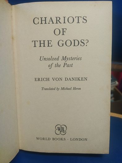 Chariots of the Gods? - Erich Von Daniken