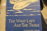 The Wind Lady And The Twins. By Reginald Callender. Illustrations By Hilda G Kerr. First Edition Hardback In Fair Condition.  See Photos For Same.