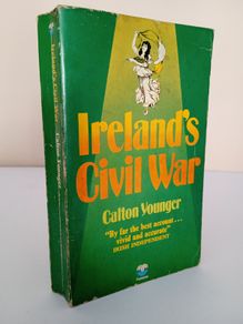 Ireland's Civil War by Calton Younger (PT266)