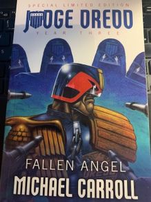 Judge Dredd Year Three: Fallen Angel (Judge Dredd: The Early Years Book 7)