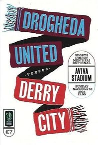 2024 Drogheda United v Derry City - FAI Cup Final Programme