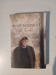 Four Stories by Alan Bennett