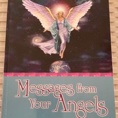 Messages from Your Angels: What Your Angels Want You to Know by Doreen Virtue,