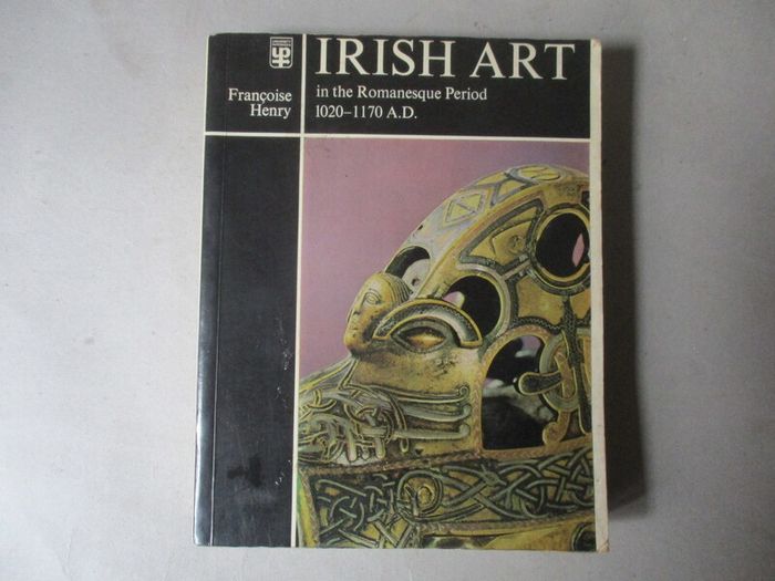 Irish Art In The Romanesque Period 1020 - 1170