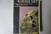 Irish Art In The Romanesque Period 1020 - 1170