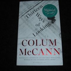 Thirteen Ways of Looking by Colum McCann SIGNED Paperback