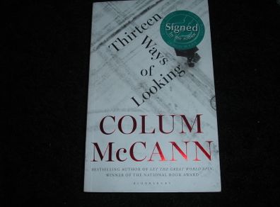 Thirteen Ways of Looking by Colum McCann SIGNED Paperback