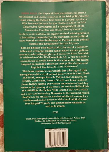 Bonfires On The Hillside: An Eyewitness Account Of Political Upheaval In Northern Ireland by James Kelly