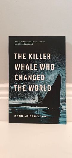 The Killer Whale Who Changed the World