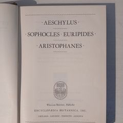 Great Books of the Western World - Plotinus - Aeschylus, Sophocles, Euripides & Aristophanes