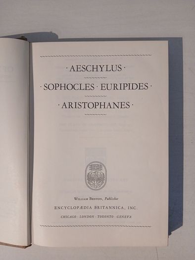 Great Books of the Western World - Plotinus - Aeschylus, Sophocles, Euripides & Aristophanes
