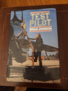 Test Pilot.by Ben Johnston.  First Edition Hardback With Dustjacket In Good Condition.37