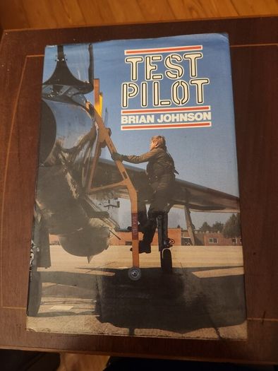Test Pilot.by Ben Johnston.  First Edition Hardback With Dustjacket In Good Condition.37