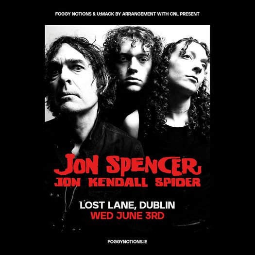 Jon Spencer at Lost Lane 3rd June 1 ticket