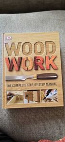 Woodwork: The Complete Step-by-Step Manual (DK)