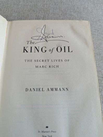The King of Oil - Marc Rich Biography - Daniel Ammann - 2009 First Edition