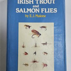 Irish Trout and Salmon Flies (1st Edition 1984) - E.J. Malone - Irish Fishing Book