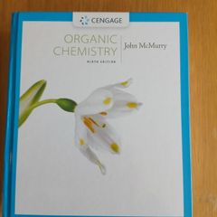 Organic Chemistry, 9th Edition  by John McMurry.