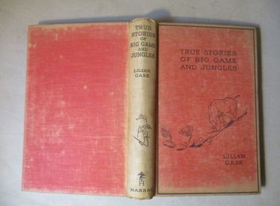 1937, True Stories Of Big Game And Jungles