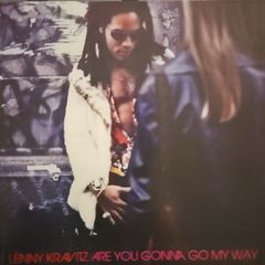 Lenny Kravitz. Are You Gonna Go My Way.