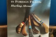 Hurling Abroad - Seamus J. King