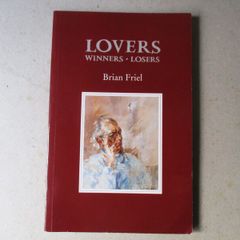Brian Friel - Lovers, Winners, Losers