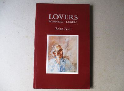Brian Friel - Lovers, Winners, Losers
