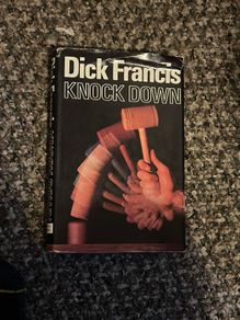 Dick Francis Knock Down Hardback with Dust Jacket 1st Edition