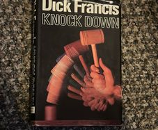 Dick Francis Knock Down Hardback with Dust Jacket 1st Edition