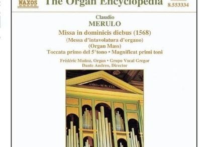 The Organ Encyclopedia. Claudio Merulo. Missa in dominicis diebus (1568). CD. Free Postage!