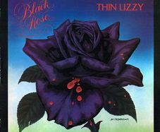 Thin Lizzy  Black Rose (A Rock Legend)