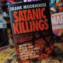Satanic Killings ! Inside The Devilish Minds of Some of The Most Unpredictable and Dangerous Killers in History ! Hardcover ! 2006 ! by Allison and Busby ! Image 2