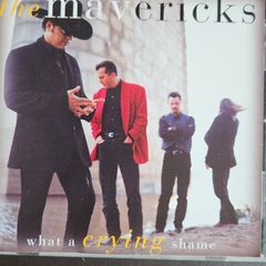 The Mavericks. What A Crying Shame.