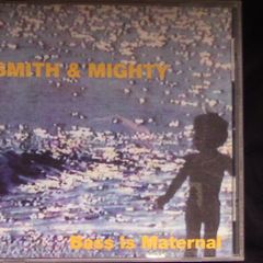 Smith & Mighty - Bass Is Maternal CD