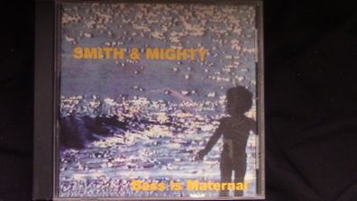 Smith & Mighty - Bass Is Maternal CD