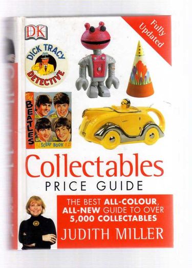 Judith Miller - Collectables Price Guide For Over 5000 Collectables