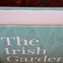 The Irish Garden / A Cultural History /Peter Dale / 1st. Ed., 2018 Image 4