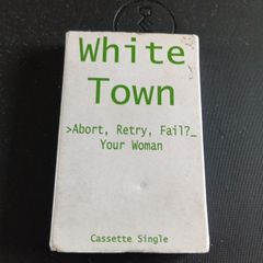 Your woman cassette single White Town