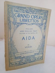 Aida: Opera in Four Acts: Book by A. Ghislanzoni, Music by Giuseppe Verdi (GT216)