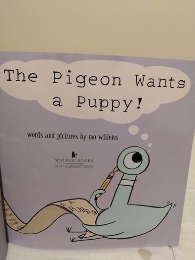 The Pigeon Wants A Puppy By Mo Willems