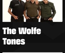 Two tickets for Wolf Tones July 24rh