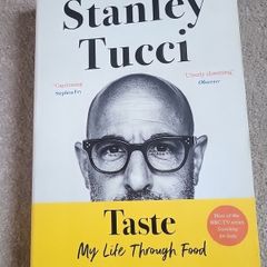 Stanley Tucci. Taste My Life Through Food