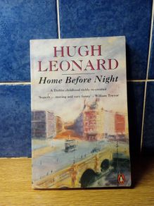 Hugh Leonard - Home Before Night
